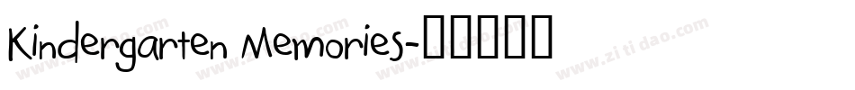 Kindergarten Memories字体转换